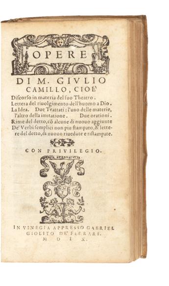 CAMILLO, GIULIO.  Opere.  2 vols. in one.  1560